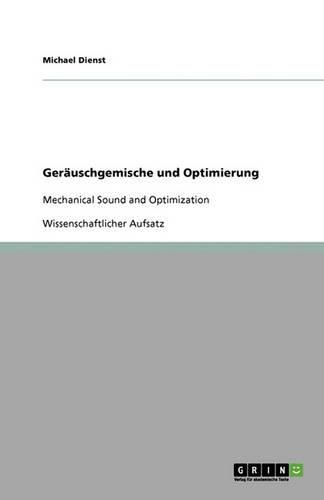 Cover image for Gerauschgemische und Optimierung: Mechanical Sound and Optimization