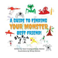 Cover image for A Guide to Finding your Monster Best Friend