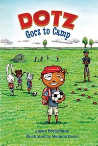 Cover image for Dotz Goes to Camp