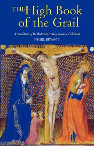 Cover image for The High Book of the Grail: A translation of the thirteenth-century romance of Perlesvaus