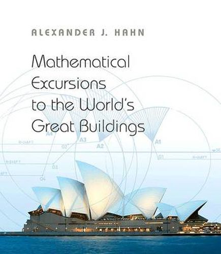 Cover image for Mathematical Excursions to the World's Great Buildings