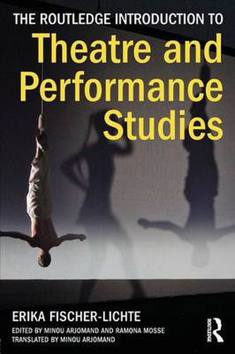 Cover image for The Routledge Introduction to Theatre and Performance Studies