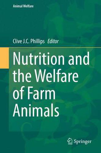 Cover image for Nutrition and the Welfare of Farm Animals