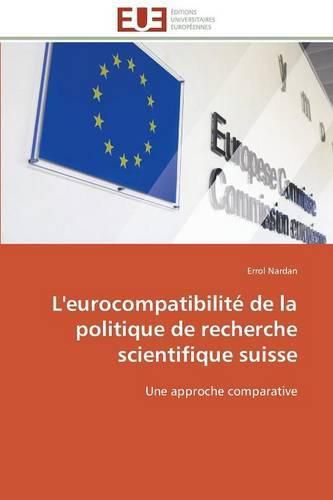 Cover image for L'Eurocompatibilit  de la Politique de Recherche Scientifique Suisse