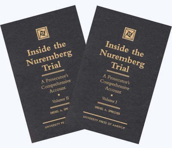 Cover image for Inside the Nuremberg Trial: A Prosecutor's Comprehensive Account, Vol. 1&2 (Set)