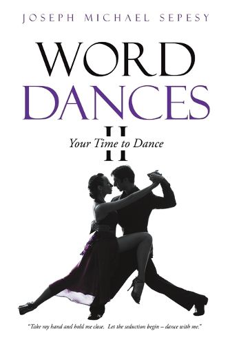 Cover image for Word Dances II: Your Time to Dance