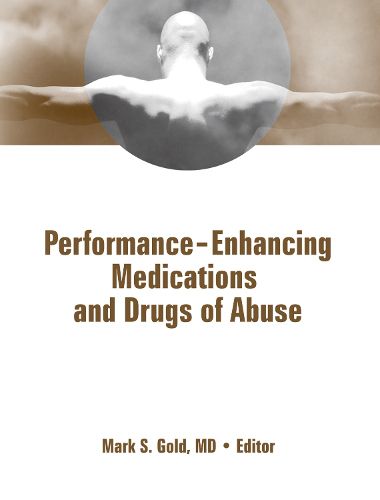 Cover image for Performance Enhancing Medications and Drugs of Abuse