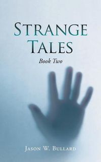 Cover image for Strange Tales: Book Two