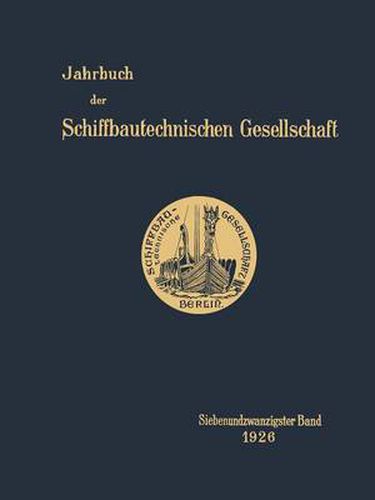 Cover image for Jahrbuch Der Schiffbautechnischen Gesellschaft: Siebenundzwanzigster Band