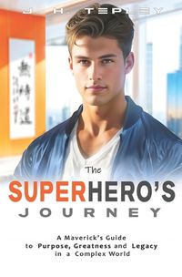 Cover image for The Superhero's Journey