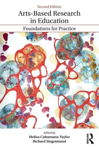 Cover image for Arts-Based Research in Education: Foundations for Practice