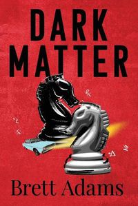 Cover image for Dark Matter