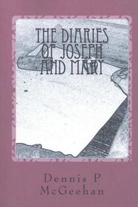 Cover image for The Diaries of Joseph and Mary