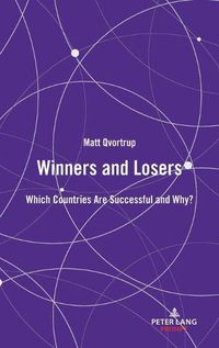 Cover image for Winners and Losers: Which Countries are Successful and Why?