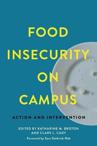 Cover image for Food Insecurity on Campus: Action and Intervention