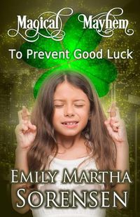 Cover image for To Prevent Good Luck