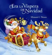 Cover image for Era La Vispera de Navidad (Twas the Night Before Christmas, Spanish Edition)