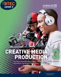 Cover image for BTEC Level 3 National Creative Media Production Student Book