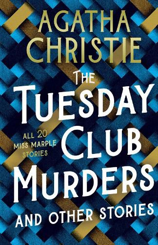 Cover image for The Tuesday Club Murders: Miss Marple's Thirteen Problems