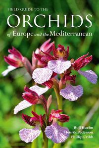 Cover image for Field Guide to the Orchids of Europe and the Mediterranean