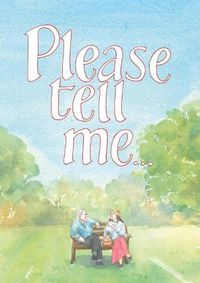 Cover image for Please Tell Me: a book to give