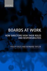 Cover image for Boards at Work: How Directors View Their Roles and Responsibilities