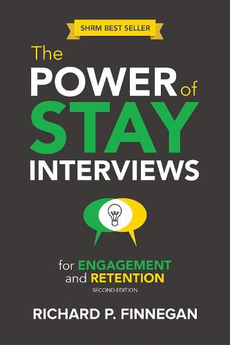 Cover image for The Power of Stay Interviews for Engagement and Retention