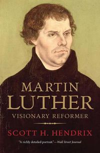 Cover image for Martin Luther: Visionary Reformer