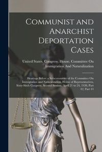 Cover image for Communist and Anarchist Deportation Cases