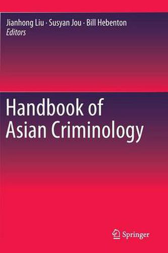 Handbook of Asian Criminology