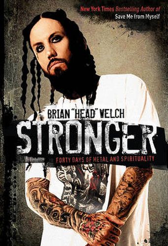 Cover image for Stronger: Forty Days of Metal and Spirituality