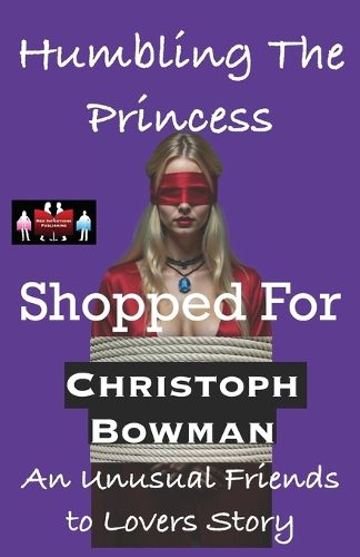 Cover image for Humbling The Princess - Shopped For