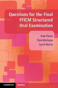 Cover image for Questions for the Final FFICM Structured Oral Examination