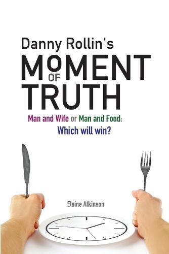 Cover image for Danny Rollin's Moment of Truth