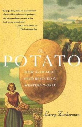 Cover image for The Potato: How the Humble Spud Rescued the Western World