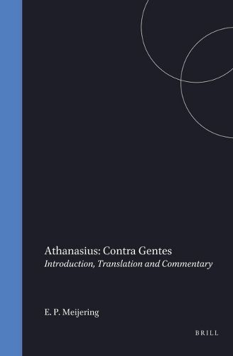 Cover image for Athanasius: Contra Gentes: Introduction, Translation and Commentary