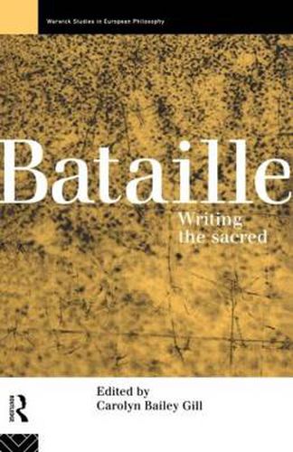 Cover image for Bataille: Writing the Sacred