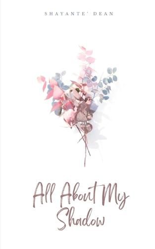 Cover image for All About My Shadow