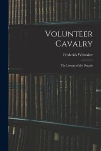 Cover image for Volunteer Cavalry