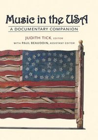 Cover image for Music in the USA: A Documentary Companion