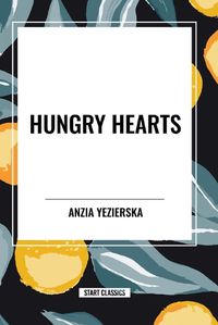 Cover image for Hungry Hearts