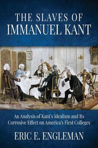 Cover image for The Slaves of Immanuel Kant