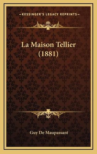 La Maison Tellier (1881)