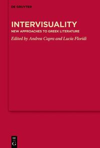 Cover image for Intervisuality: New Approaches to Greek Literature