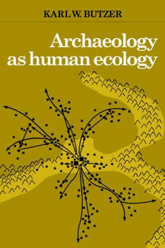 Cover image for Archaeology as Human Ecology: Method and Theory for a Contextual Approach