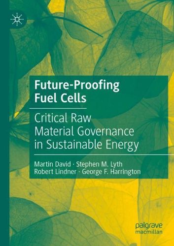 Cover image for Future-Proofing Fuel Cells: Critical Raw Material Governance in Sustainable Energy