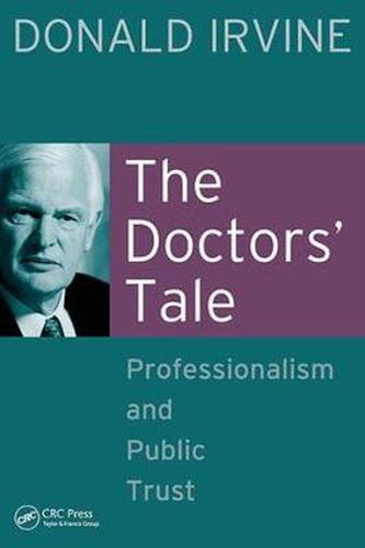 Cover image for The Doctors' Tale - Professionalism and Public Trust