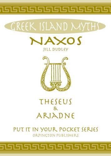 Naxos Theseus & Ariadne Greek Islands: All You Need to Know About the Islands Myths, Legends, and its Gods