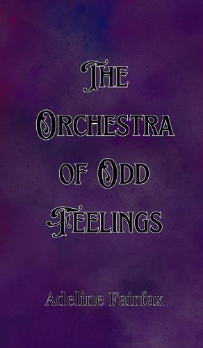 Cover image for The Orchestra of Odd Feelings