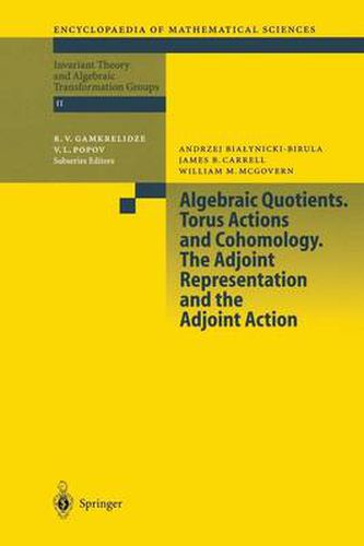 Cover image for Algebraic Quotients. Torus Actions and Cohomology. The Adjoint Representation and the Adjoint Action